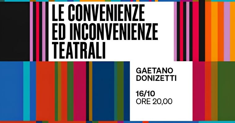 Le convenienze ed inconvenienze teatrali